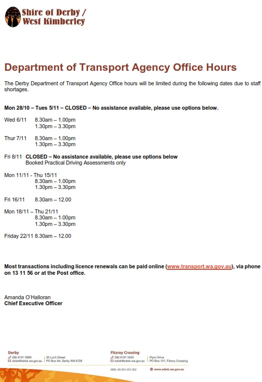 Department of Transport Agency hours have been amended from Monday 28 October 2019