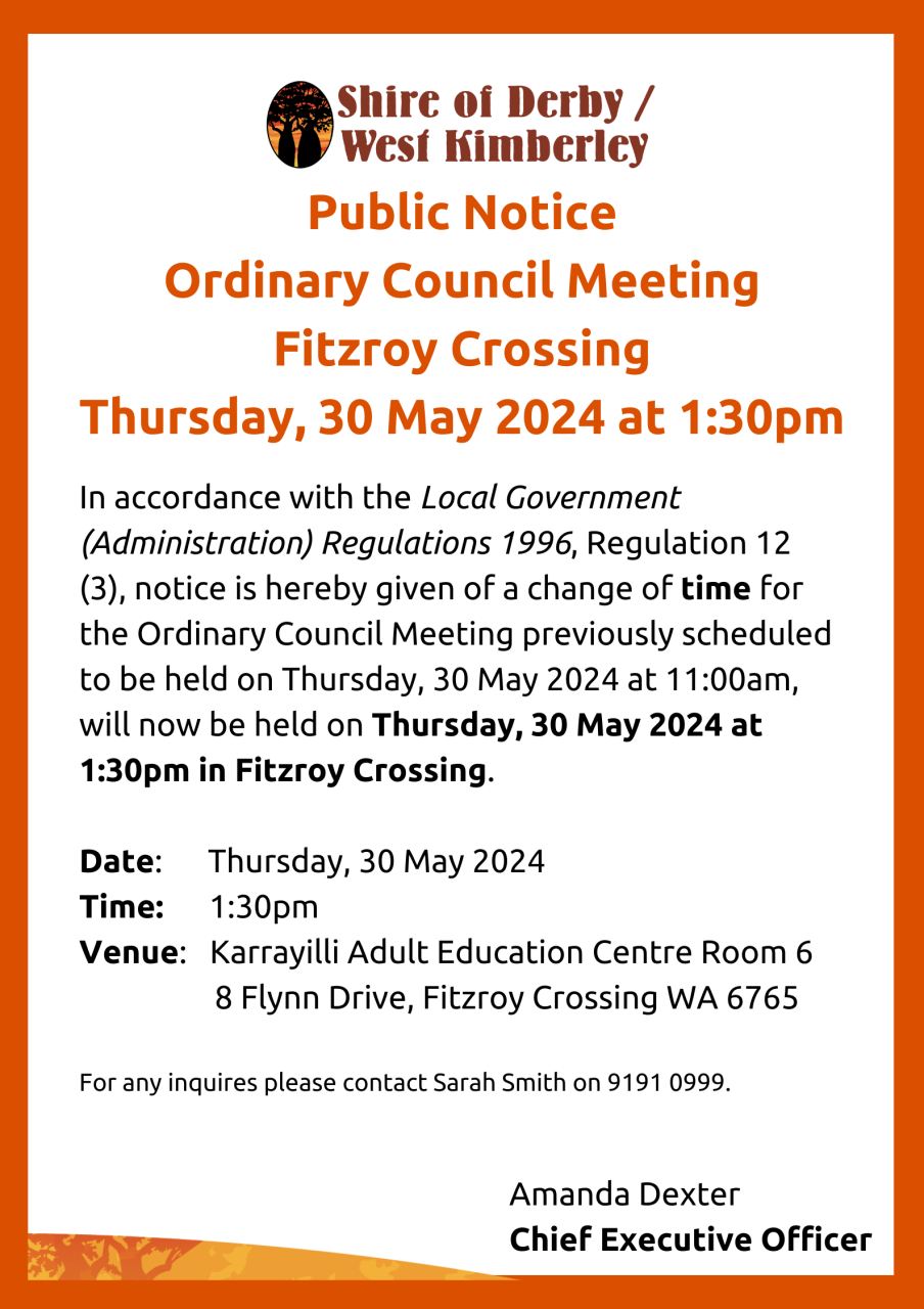 Public Notice Public Notice Change of Time Ordinary Council