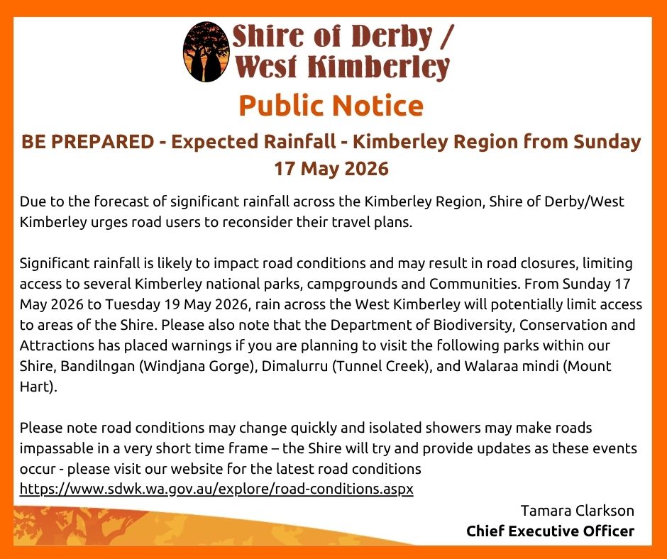 BE PREPARED - Expected Rainfall - Kimberley Region from Sunday 17 May 2026.