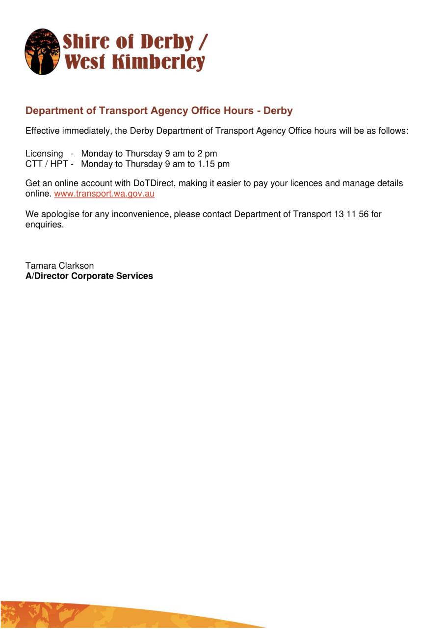 Change to Department of Transport Agency Office Hours - Derby and Fitzroy