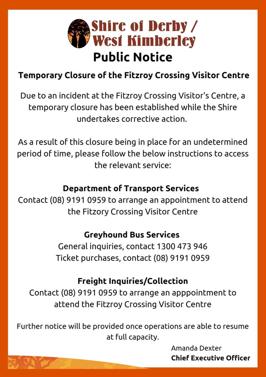 Public Notice – Temporary Closure of the Fitzroy Crossing Visitor Centre